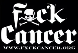 F*ck Cancer F*ck Cancer